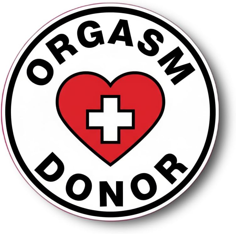 Orgasm Donor Sticker | Humorous Heart Medical Vinyl Decal | Funny Gift for Nurses, Doctors, Healthcare Workers [TTLE]