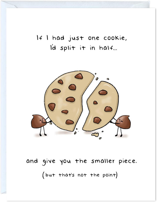 Funny Valentines Day Anniversary Card for Her Him/Husband Boyfriend/Girlfriend Wife/Sarcastic Birthday Vday Greeting Card (If I Had Just One Cookie ...)